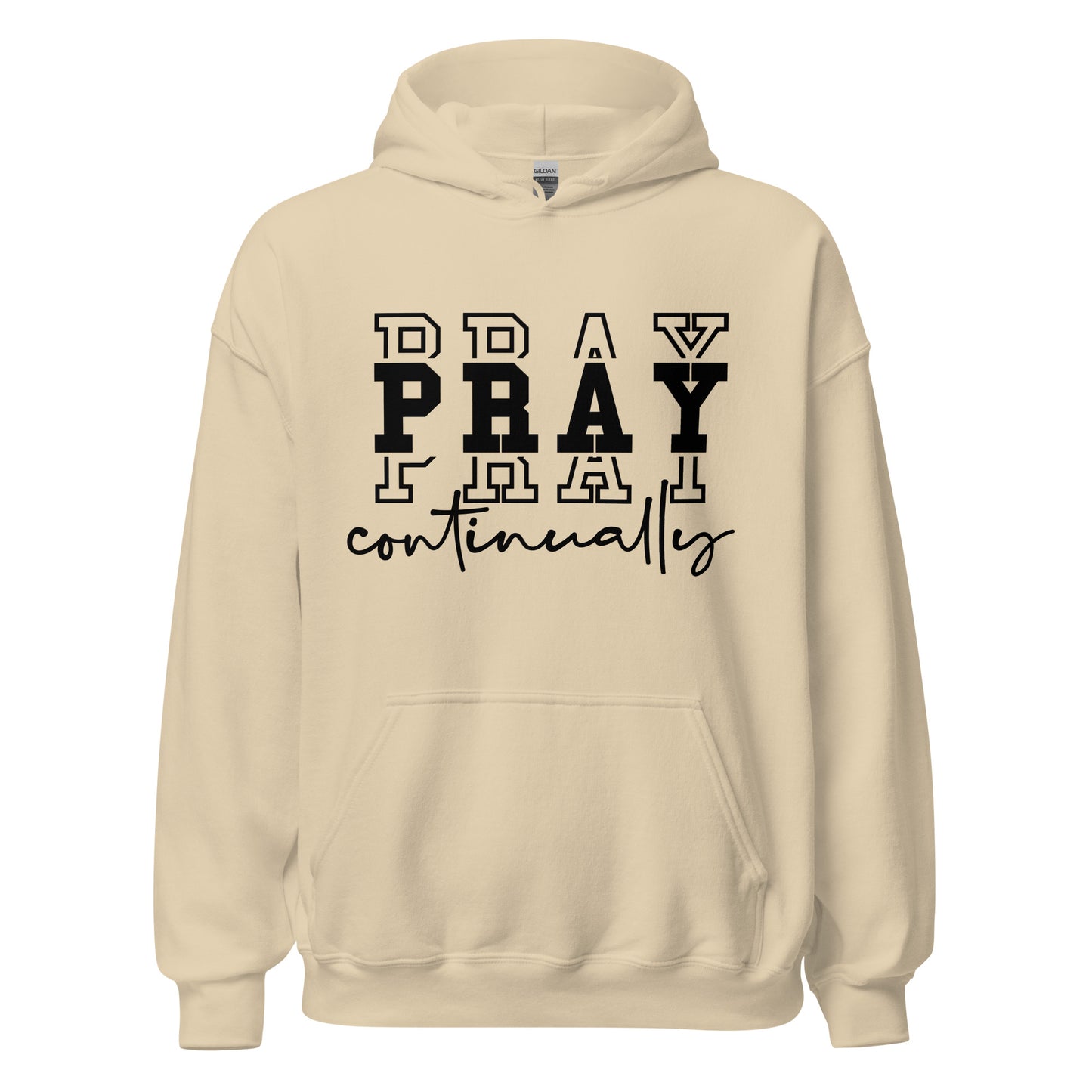 "Pray Continually" Unisex Hoodie.