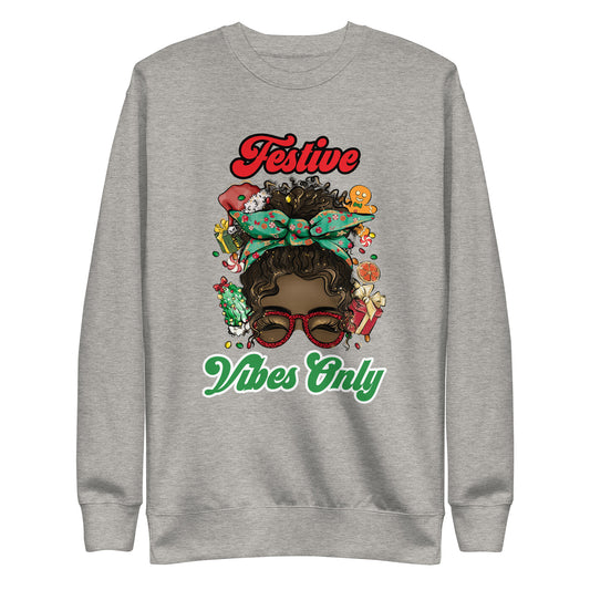 "Festive Vibes Only" Sweatshirt