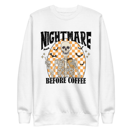 "Nightmare Before Coffee" Unisex Premium Sweatshirt