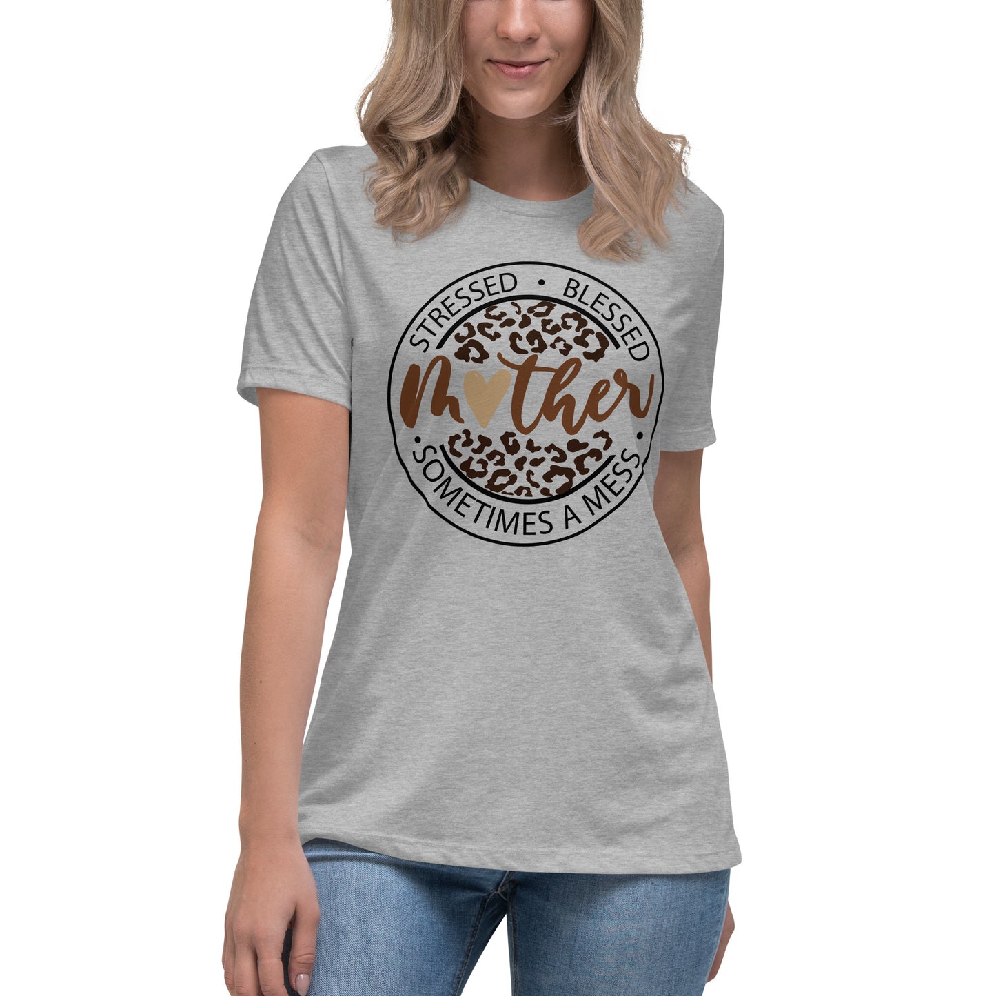"Mother: Stressed, Blessed & A Mess" Relaxed T-Shirt