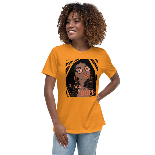 "Black & Dope" Women's Relaxed T-Shirt