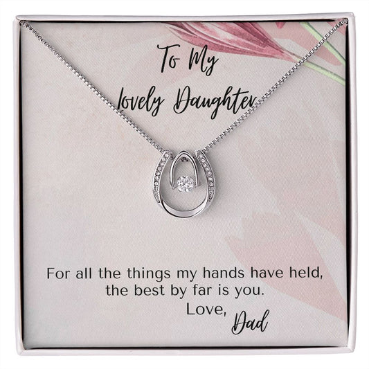 "Daughter: Best Thing Held" (From Dad) Necklace