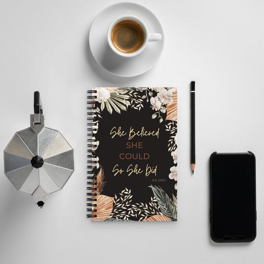 "She Believed, So She Did" Spiral Notebook