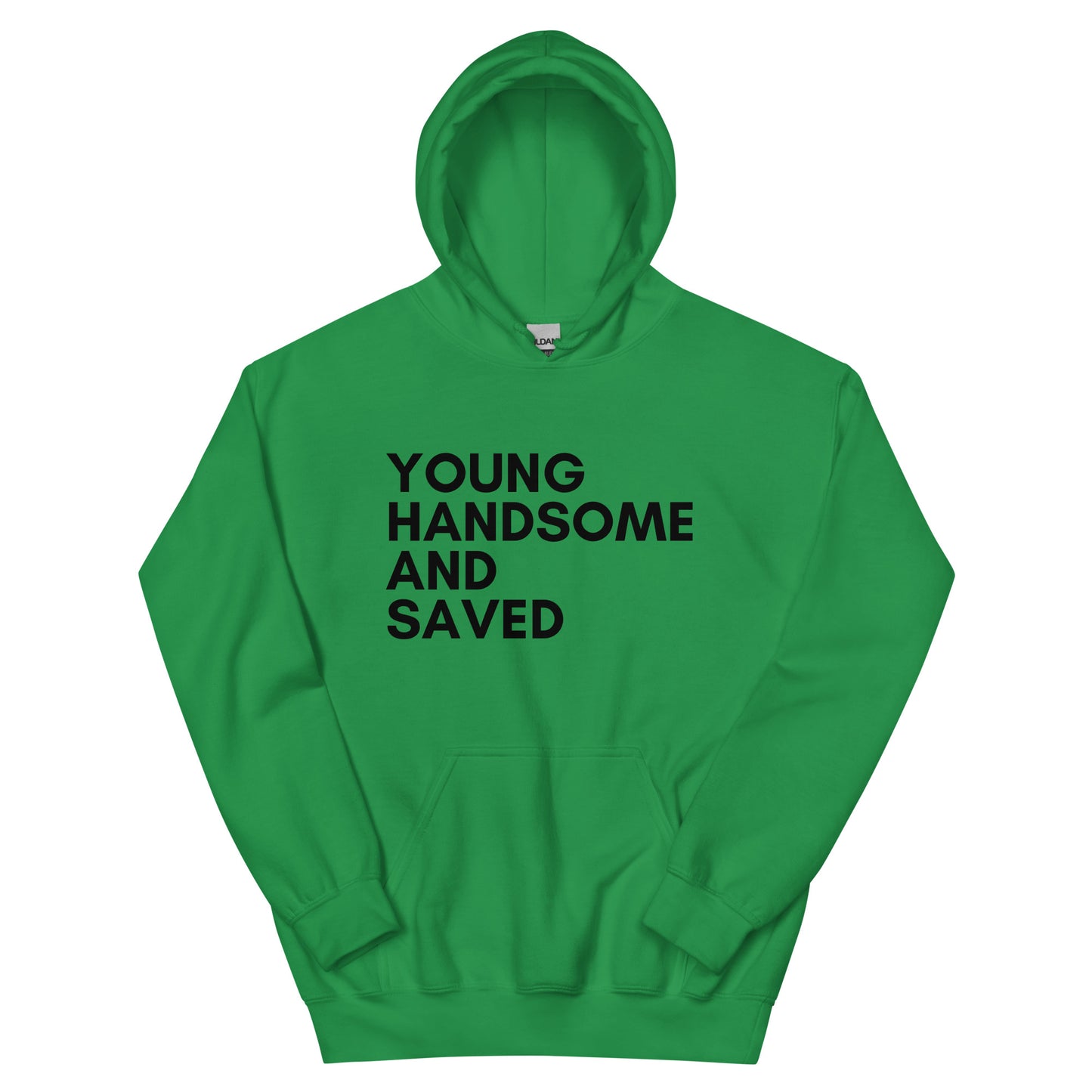 "Young Handsome & Saved" Hoodie