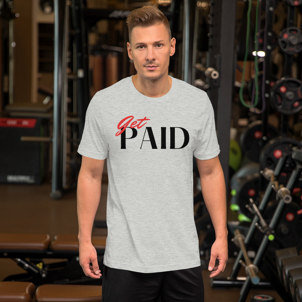 "Get Paid" Unisex T-shirt