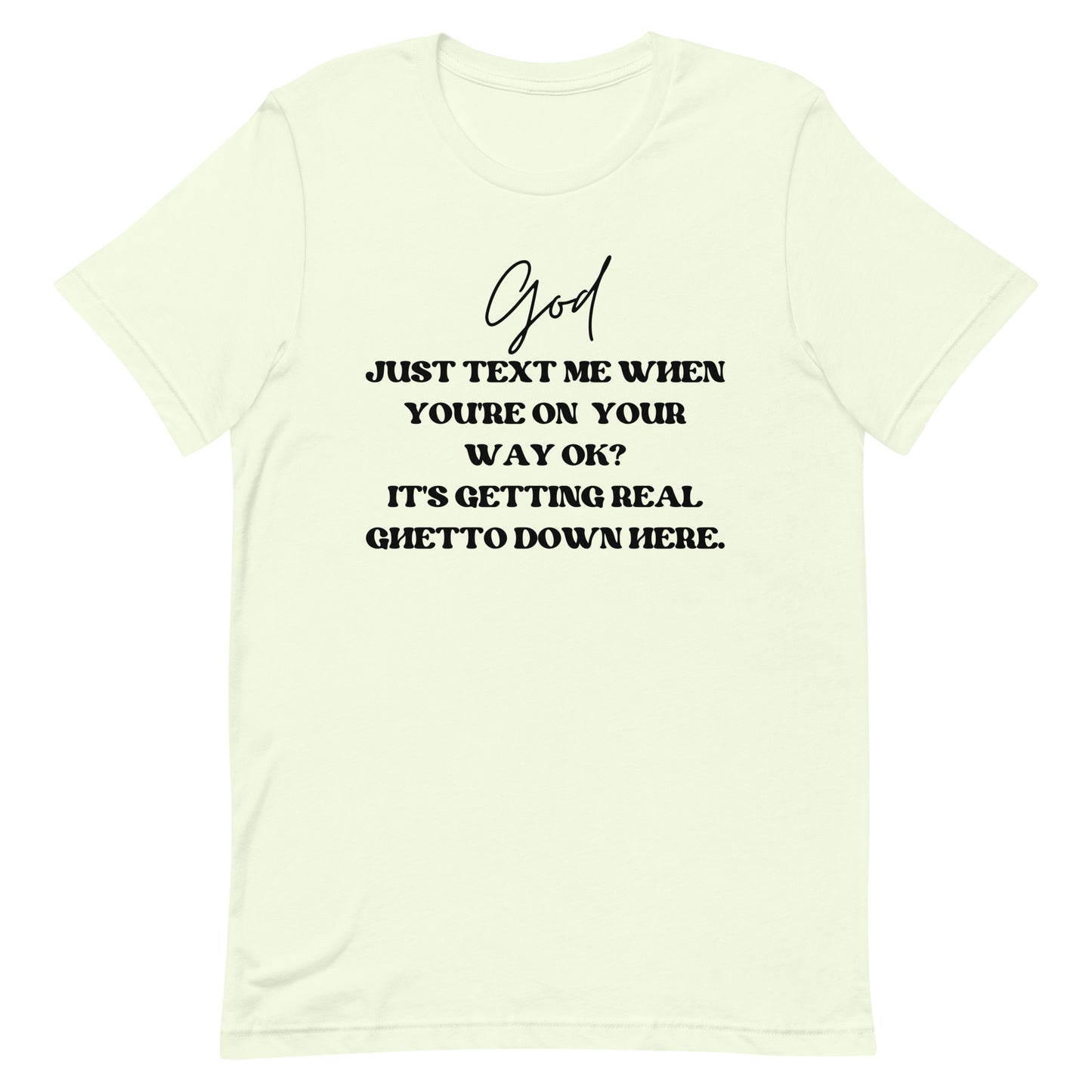 "God Text Me" Unisex T-shirt