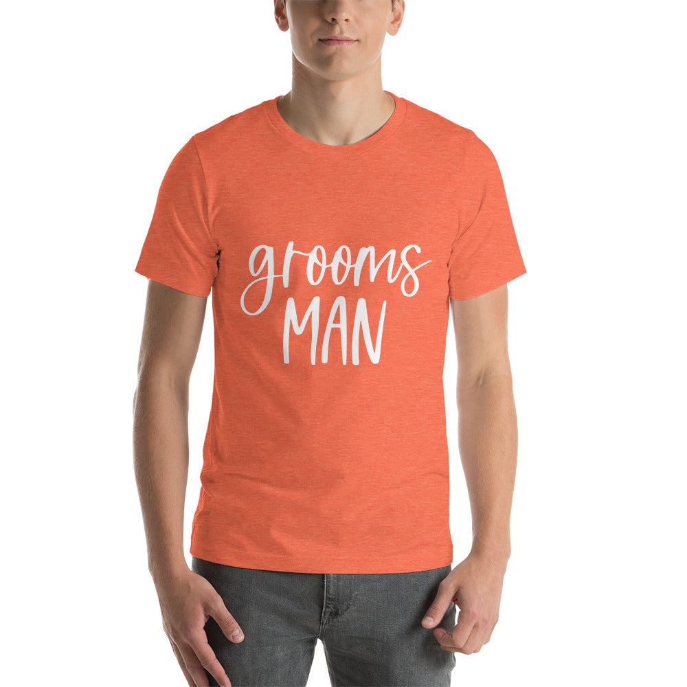 "Grooms Man" Customizable Unisex T-shirt (White Print)