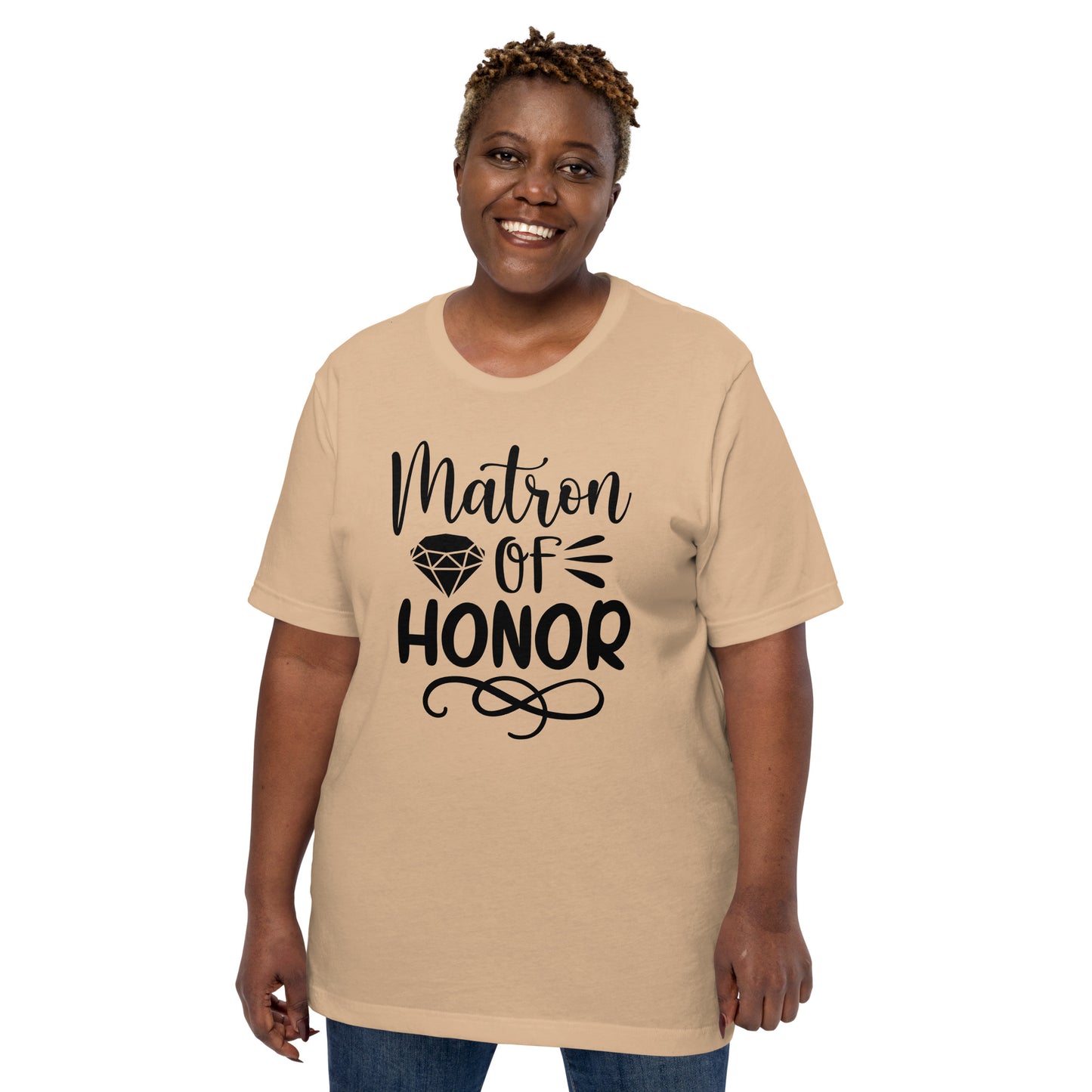 "Matron Of Honor" Customizable T-shirt