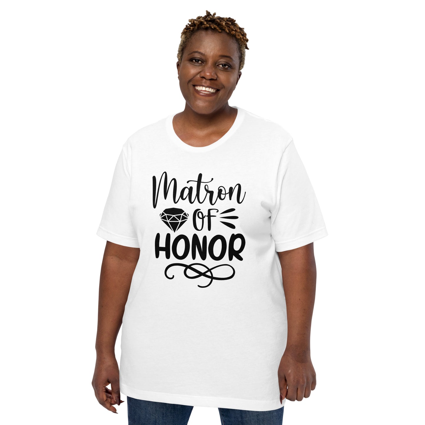 "Matron Of Honor" Customizable T-shirt