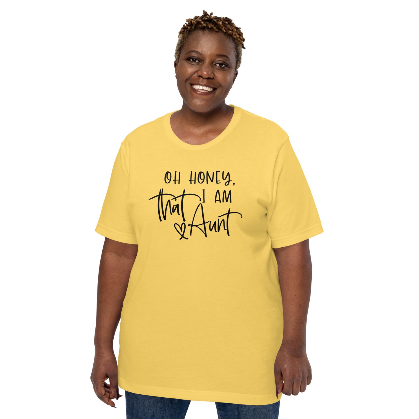 "I Am That Aunt" T-shirt