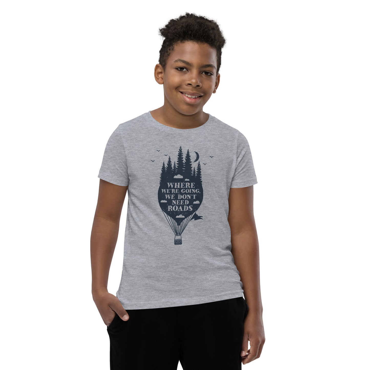 "We Don't Need Roads" Youth T-Shirt